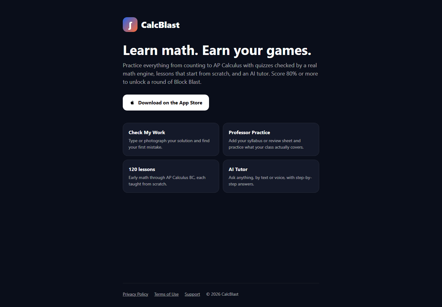 The CalcBlast product site: the heading Learn math, earn your games, a Download on the App Store button, and four feature panels for Check My Work, Professor Practice, 120 lessons and AI Tutor