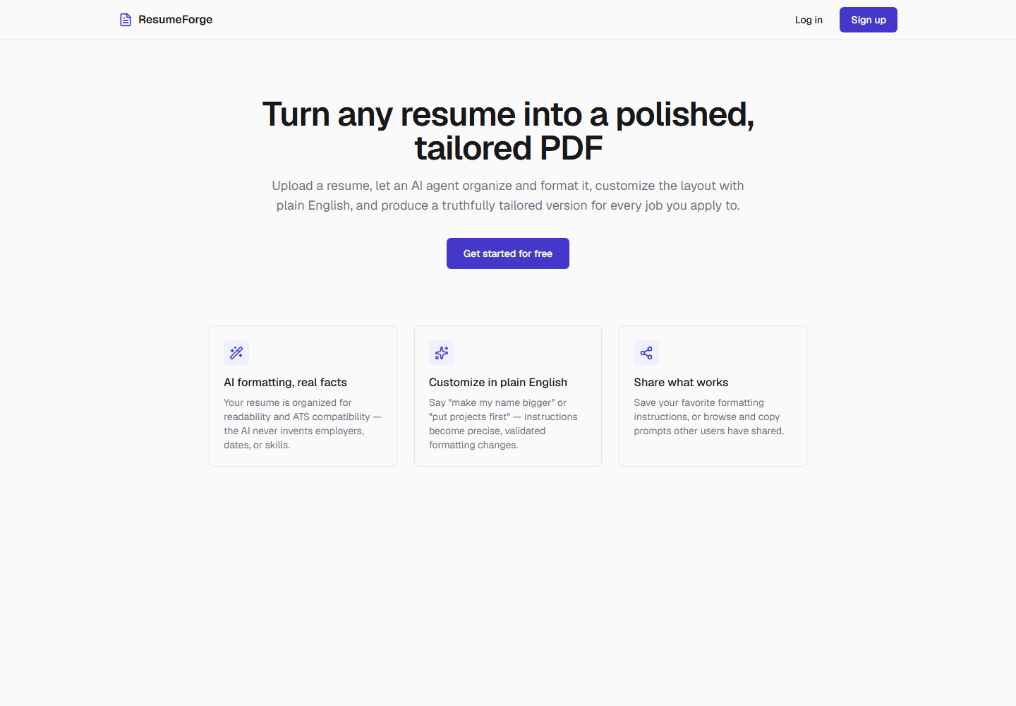 The ResumeForge home page: Turn any resume into a polished, tailored PDF, a Get started for free button, and three cards for AI formatting with real facts, customising in plain English, and sharing what works