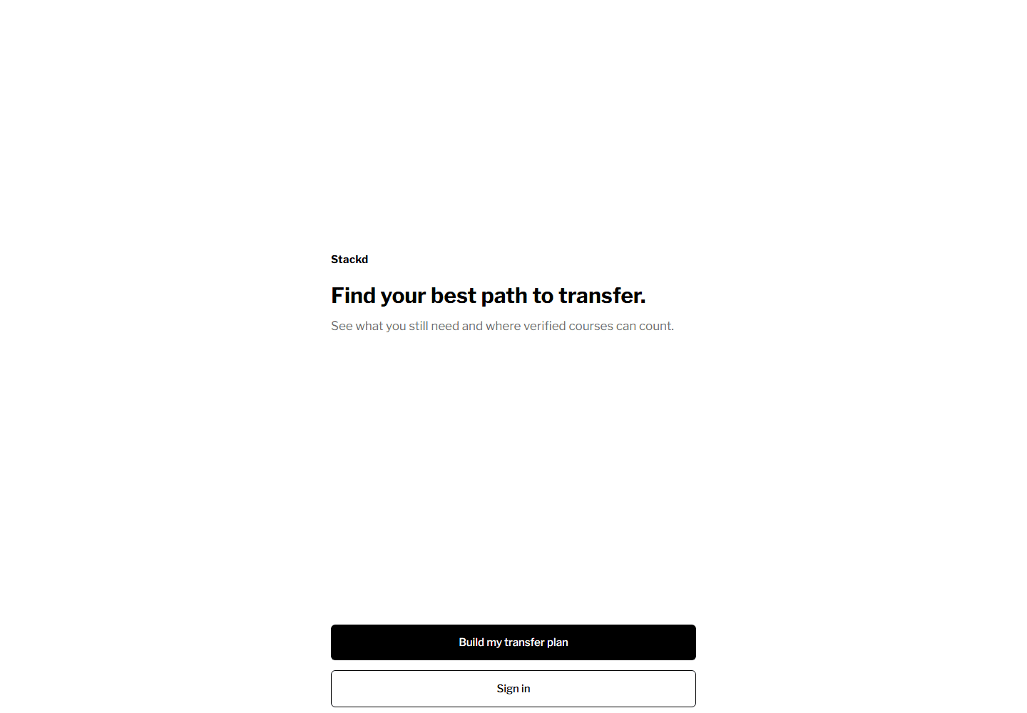 The Stackd welcome screen: Find your best path to transfer, with Build my transfer plan and Sign in buttons